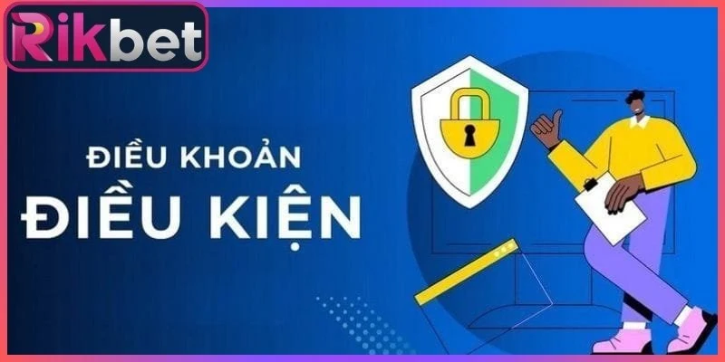 Điều Khoản Điều Kiện - Quy Định Hội Viên Tại Rikbet 1 Vai trò của những quy định chung đối với người chơi
